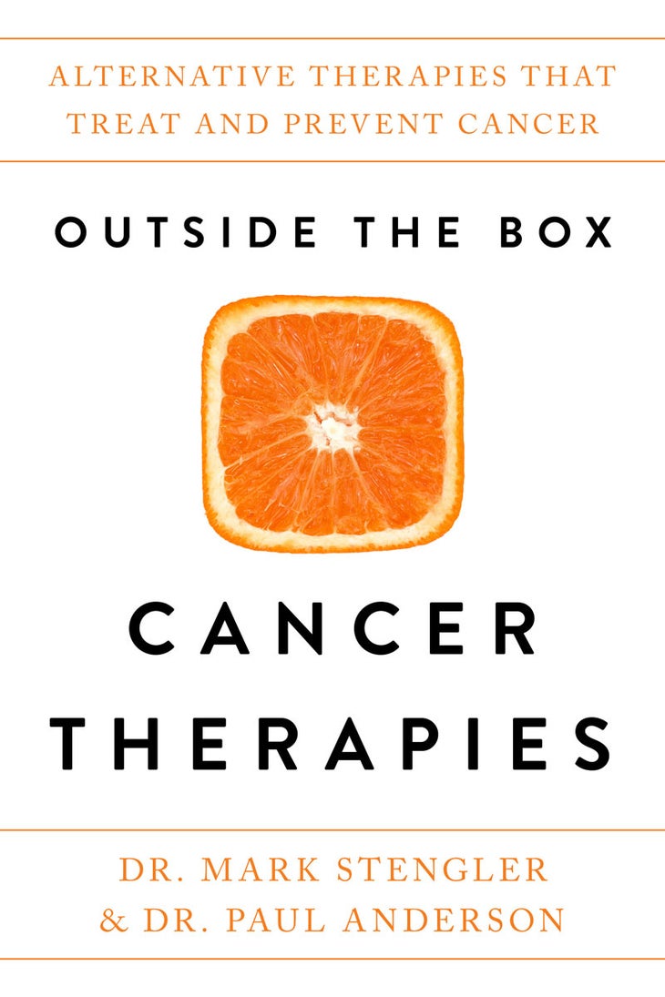 Outside-the-Box-Cancer-Therapies_RGB-JPEG Mark Stengler, NMD, is a licensed naturopathic medical doctor in private practice in Encinitas, Calif. He is the coauthor of the bestselling book Outside the Box Cancer Therapies (Hay House, 2018).